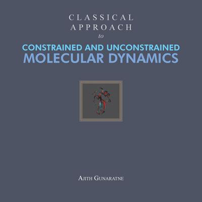 Classical Approach to Constrained and Unconstrained Molecular Dynamics