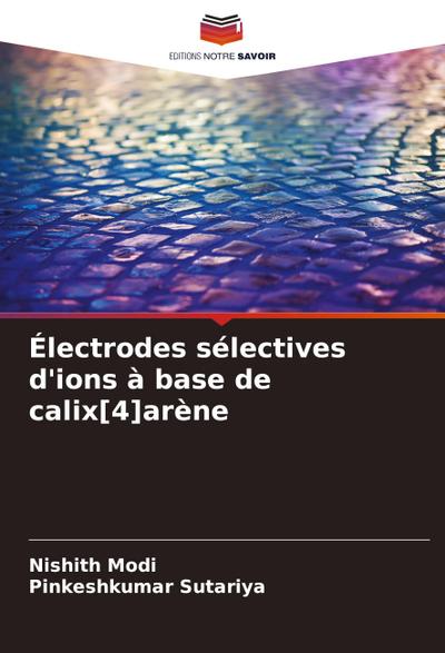 Électrodes sélectives d’ions à base de calix[4]arène