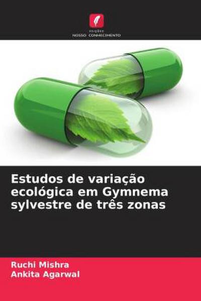 Estudos de variação ecológica em Gymnema sylvestre de três zonas