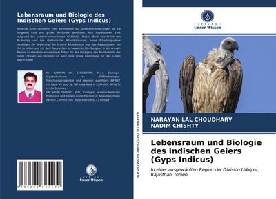 Lebensraum und Biologie des Indischen Geiers (Gyps Indicus)