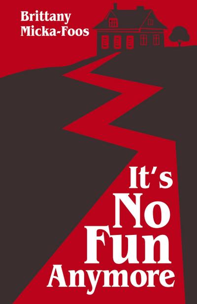It’s No Fun Anymore