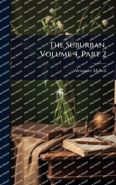 The Suburban, Volume 4, Part 2