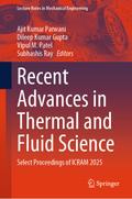 Recent Advances in Thermal and Fluid Science