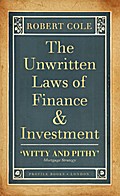 The Unwritten Laws of Finance and Investment