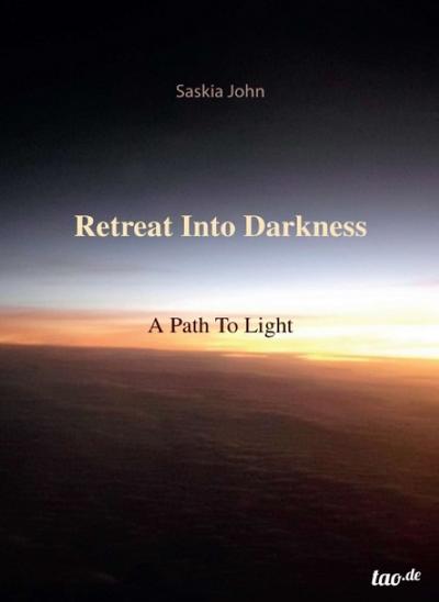 Retreat Into Darkness