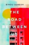The Road Between Us