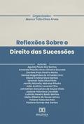 Reflexões Sobre o Direito das Sucessões