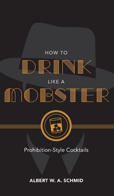 How to Drink Like a Mobster