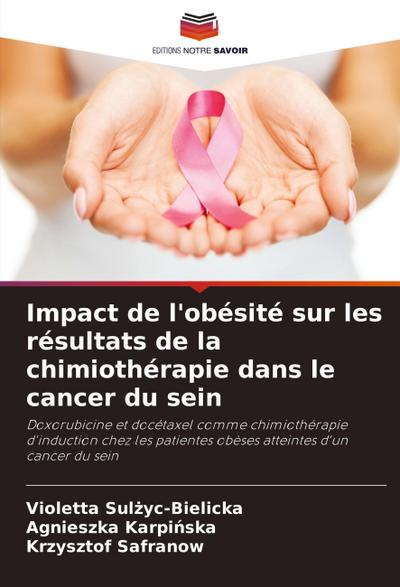 Impact de l’obésité sur les résultats de la chimiothérapie dans le cancer du sein