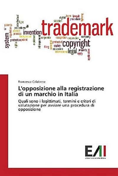 L’opposizione alla registrazione di un marchio in Italia