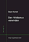 Den Nihilismus verwinden