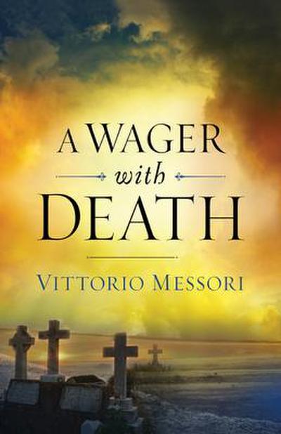 A Wager on Death