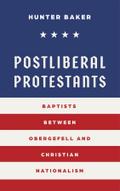 Postliberal Protestants