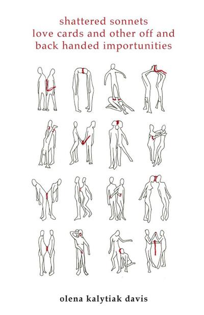 Shattered Sonnets, Love Cards, and Other Off and Back Handed Importunities