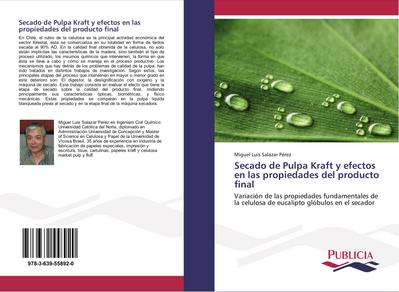 Secado de Pulpa Kraft y efectos en las propiedades del producto final
