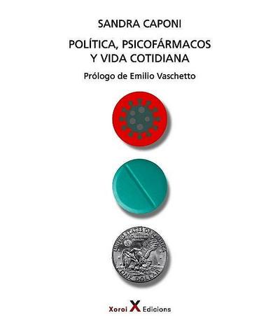 Política, psicofármacos y vida cotidiana