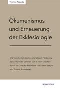 Ökumenismus und Erneuerung der Ekklesiologie