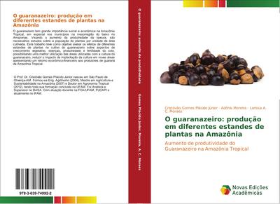 O guaranazeiro: produção em diferentes estandes de plantas na Amazônia