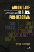 Autoridade bíblica pós-reforma