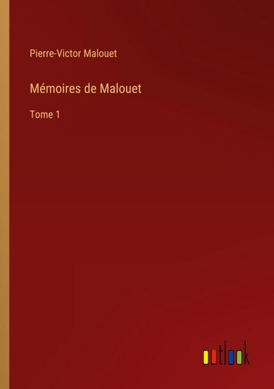 Mémoires de Malouet