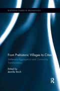 From Prehistoric Villages to Cities