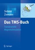 Das TMS-Buch von Hartwig Roman Siebner (Prof. Dr. med.) | Taschenbuch