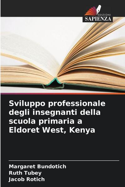 Sviluppo professionale degli insegnanti della scuola primaria a Eldoret West, Kenya