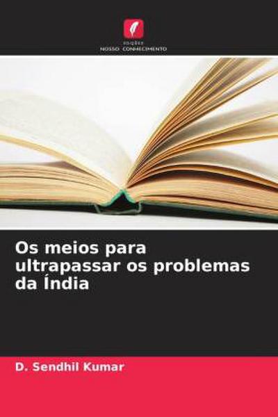 Os meios para ultrapassar os problemas da Índia