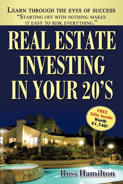 Real Estate Investing In Your 20’s