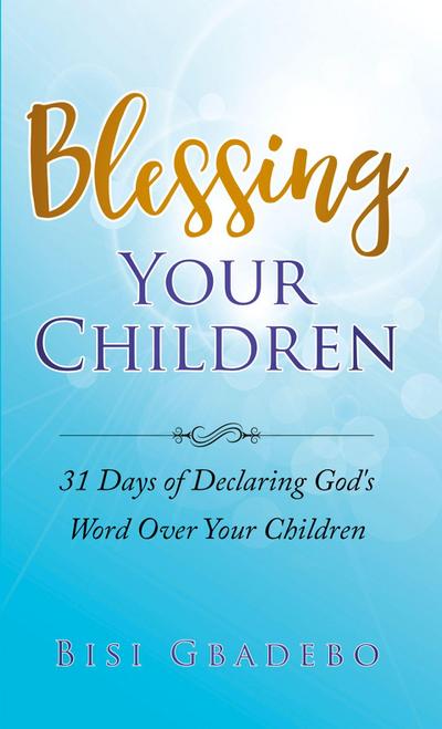 Blessing Your Children