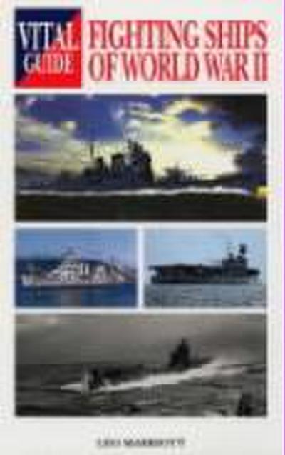 Vital Guide Fighting Ships WWII