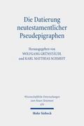 Die Datierung neutestamentlicher Pseudepigraphen