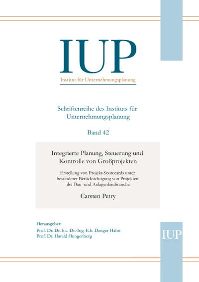 Integrierte Planung, Steuerung und Kontrolle von Großprojekten