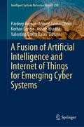 A Fusion of Artificial Intelligence and Internet of Things for Emerging Cyber Systems