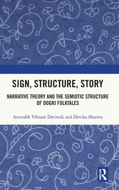 Sign, Structure, Story