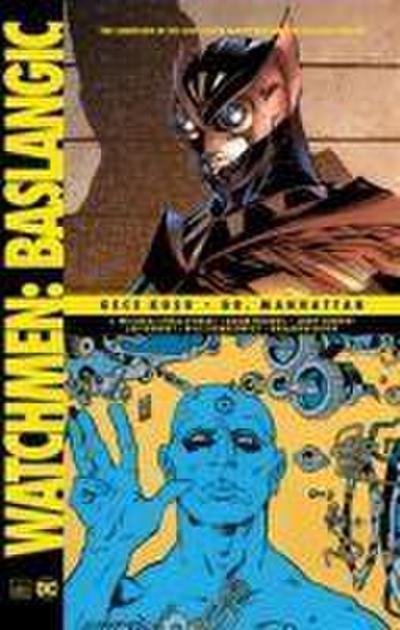Watchmen Baslangic Gece Kusu - Dr. Manhattan