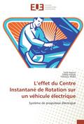 Leffet du Centre Instantané de Rotation sur un véhicule électrique