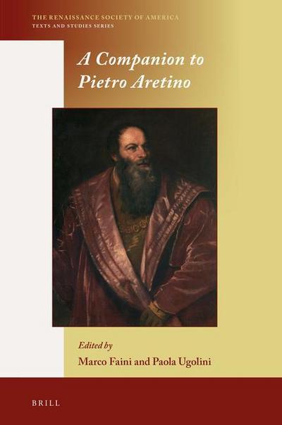 A Companion to Pietro Aretino
