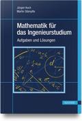 Mathematik für das Ingenieurstudium von Jürgen Koch | Buch