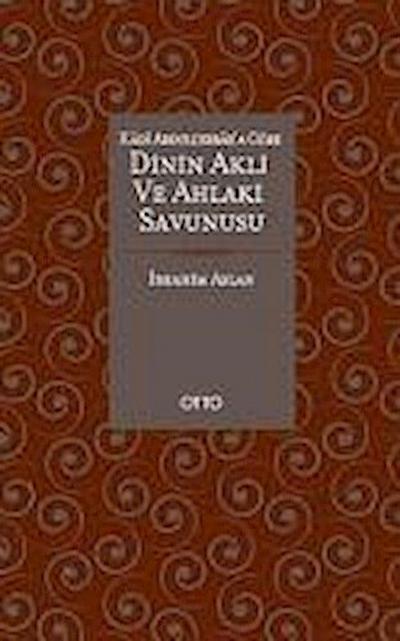 Dinin Akli ve Ahlaki Savunucusu