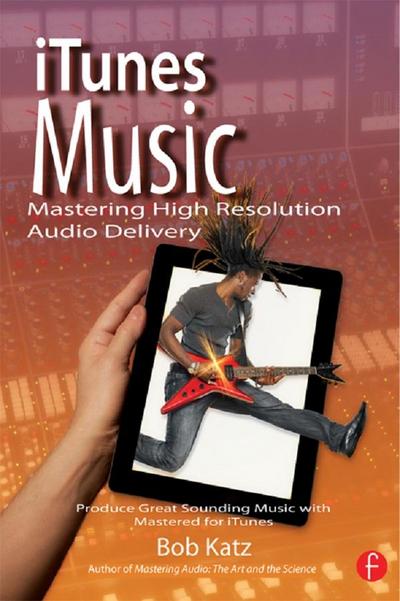 iTunes Music: Mastering High Resolution Audio Delivery