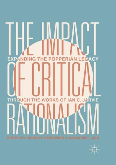 The Impact of Critical Rationalism