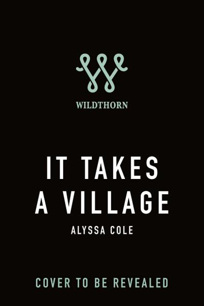 It Takes a Village