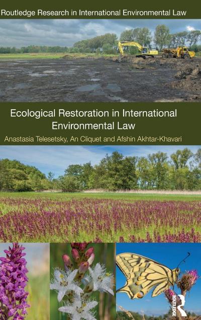 Ecological Restoration in International Environmental Law