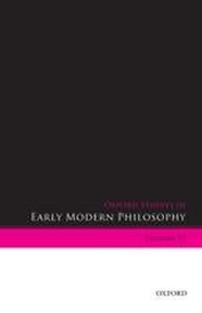 Oxford Studies in Early Modern Philosophy