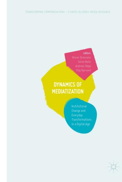 Dynamics Of Mediatization