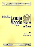 Original Louis Maggio Systemfor brass