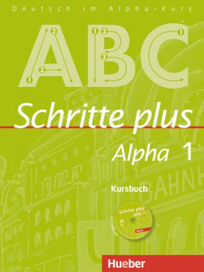 Schritte plus Alpha Kursbuch, m. Audio-CD