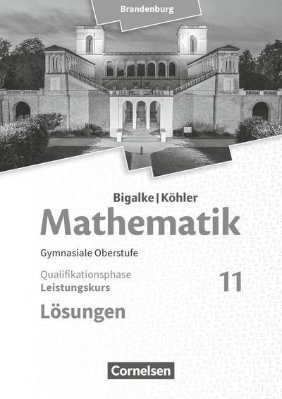 Bigalke/Köhler: Mathematik - 11. Schuljahr - Brandenburg - Leistungskurs