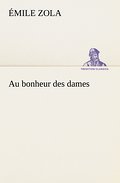 Au bonheur des dames (TREDITION CLASSICS)